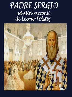 cover image of Padre Sergio ed altri racconti